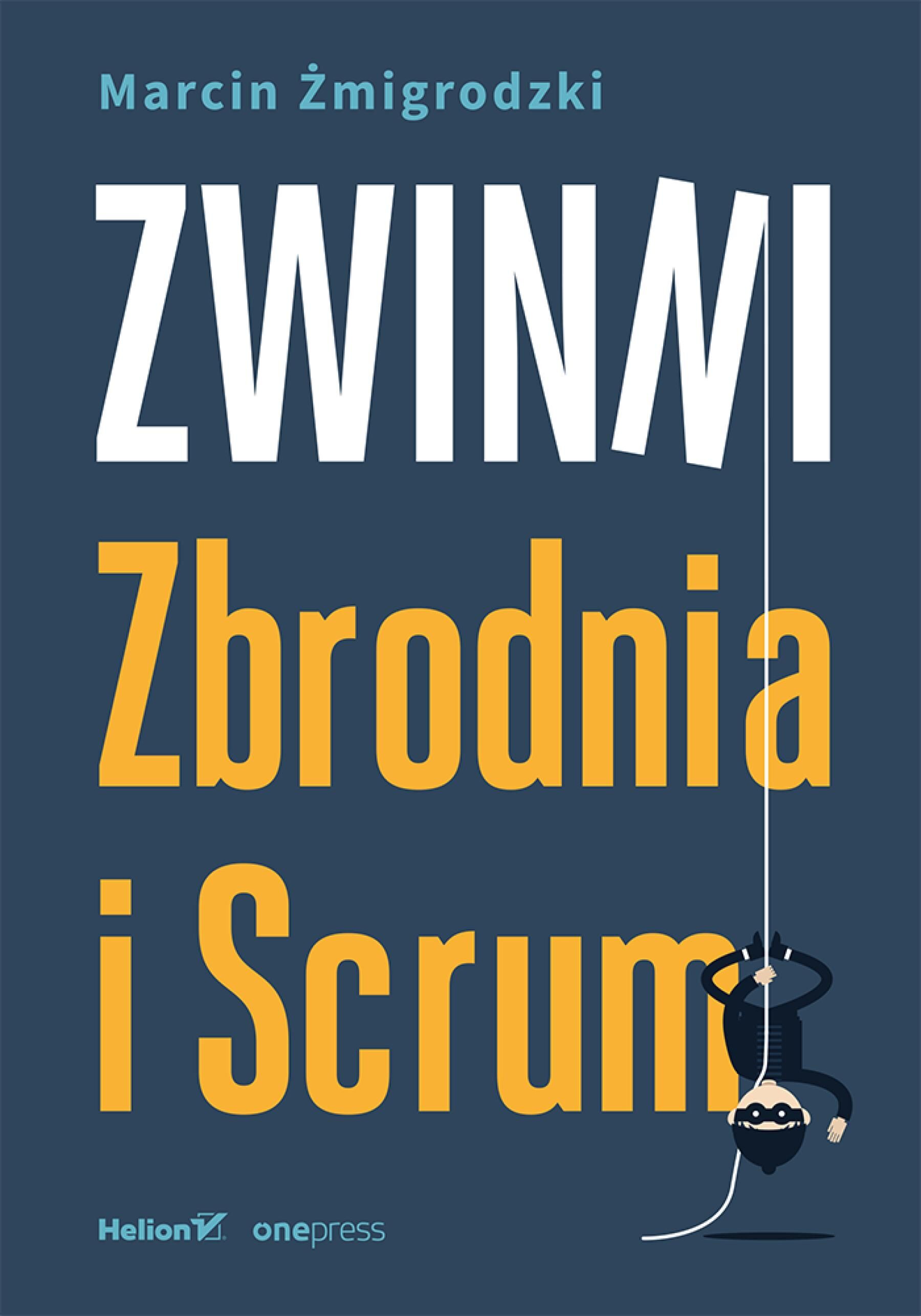 Zwinni. Zbrodnia i Scrum (e-book)