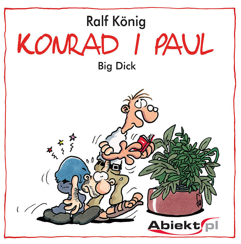 Konrad i Paul - 1 - Big Dick