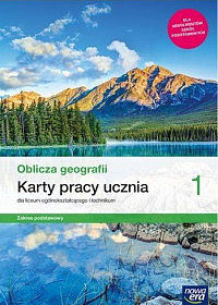 Nowe geografia oblicza geografii era karty pracy 1 liceum i technikum zakres podstawowy 67005