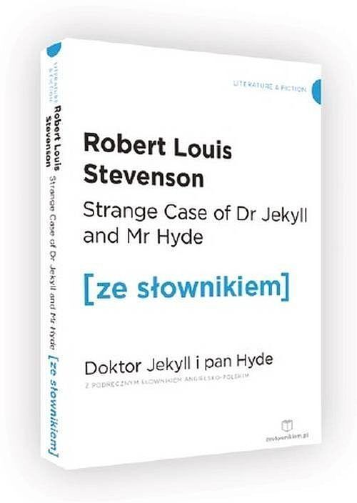 Doktor Jekyll i Pan Hyde wersja angielska z podręcznym słownikiem