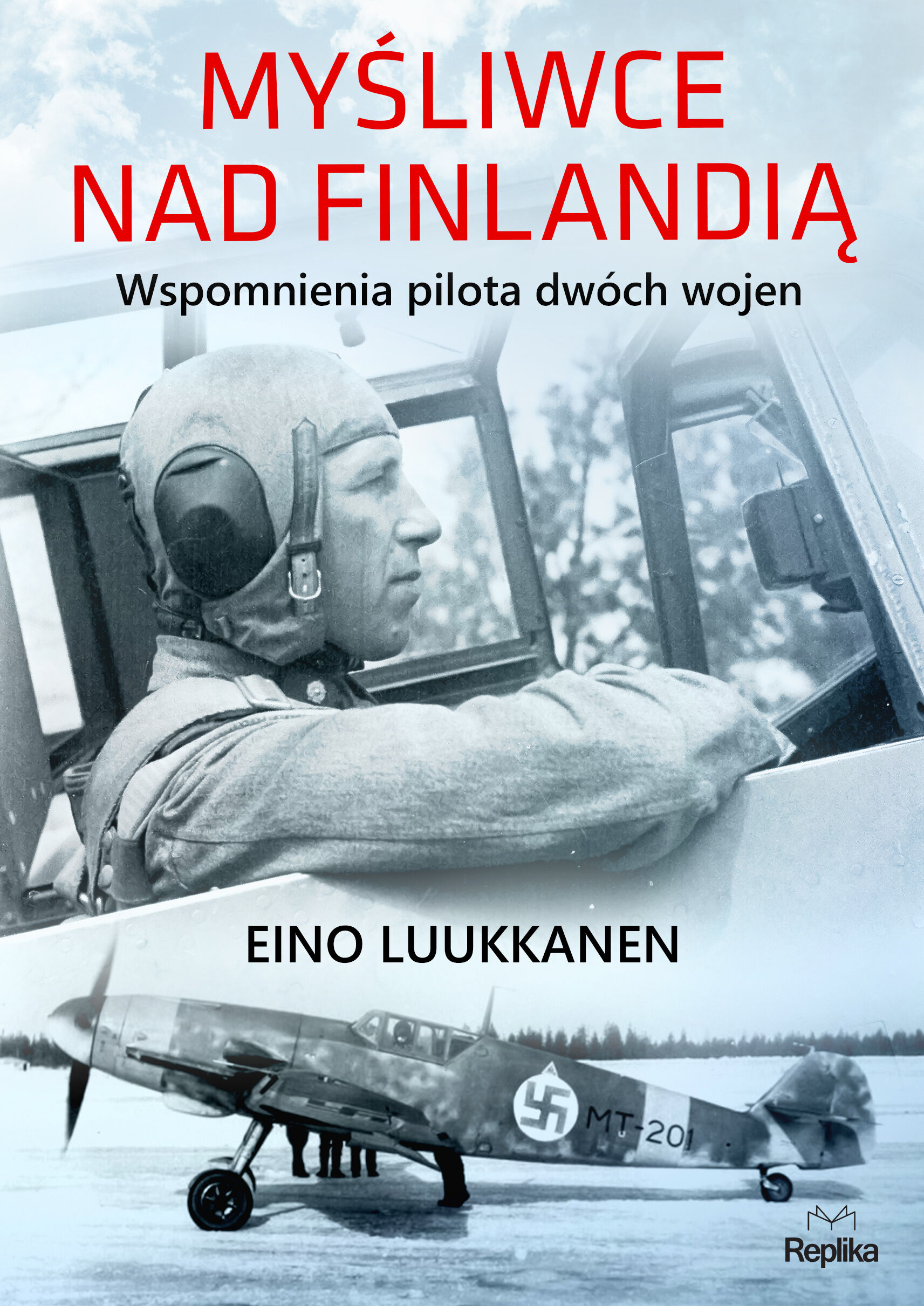 Myśliwce nad finlandią wspomnienia pilota dwóch wojen