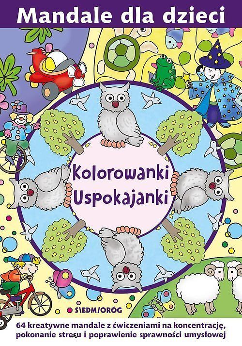 Mandale dla dzieci Kolorowanki uspokajanki