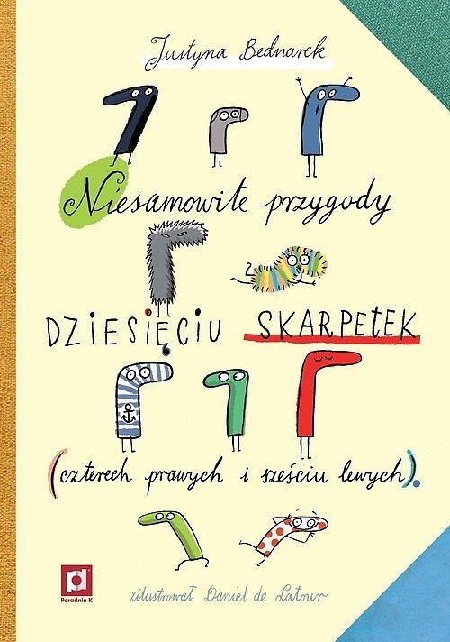 Nowe przygody skarpetek (czterech prawych i sześciu lewych)