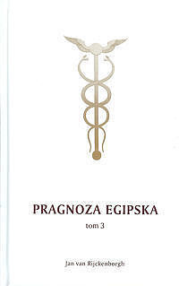 Pragnoza egipska. Tom 3