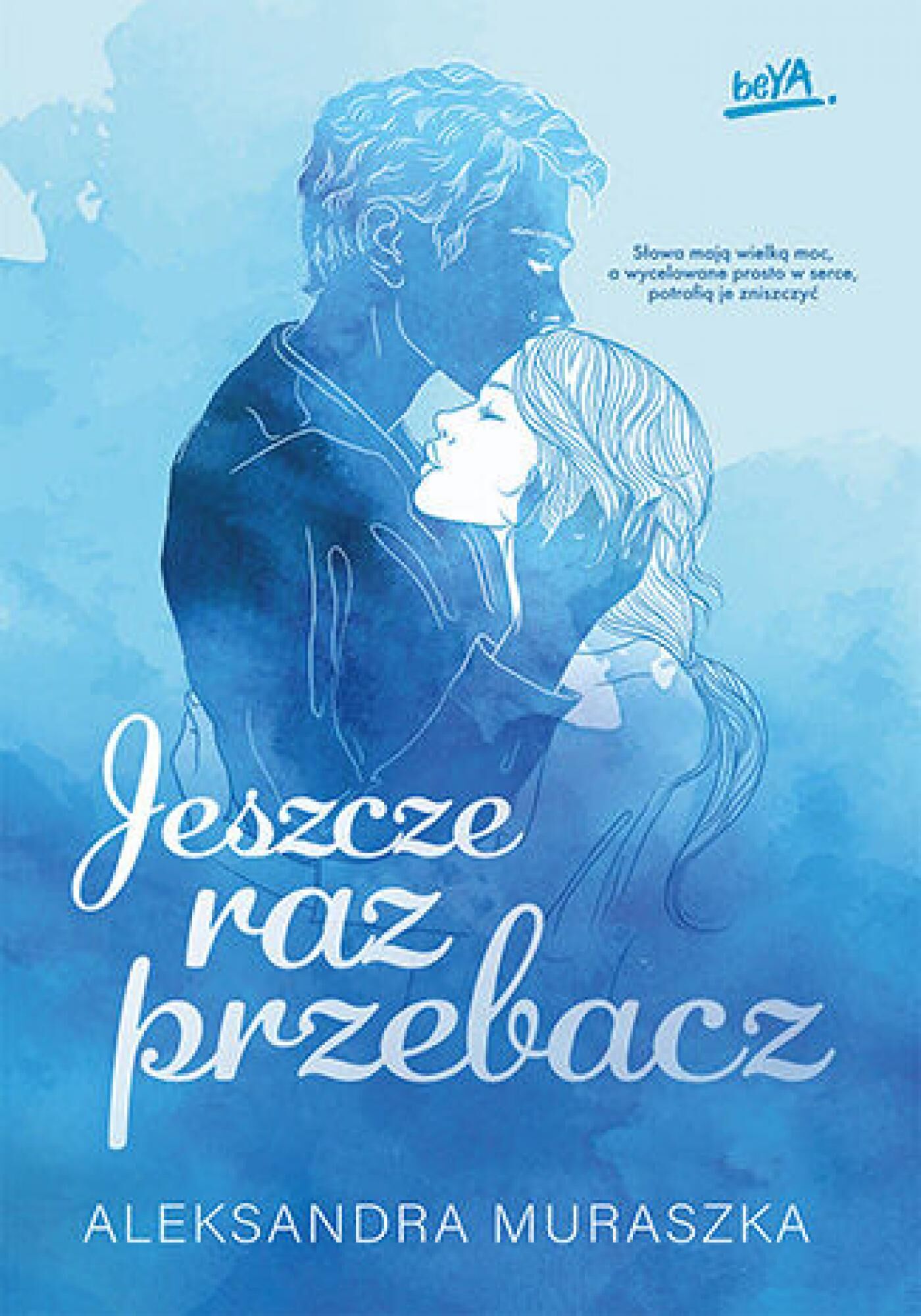 Jeszcze raz przebacz (e-book)