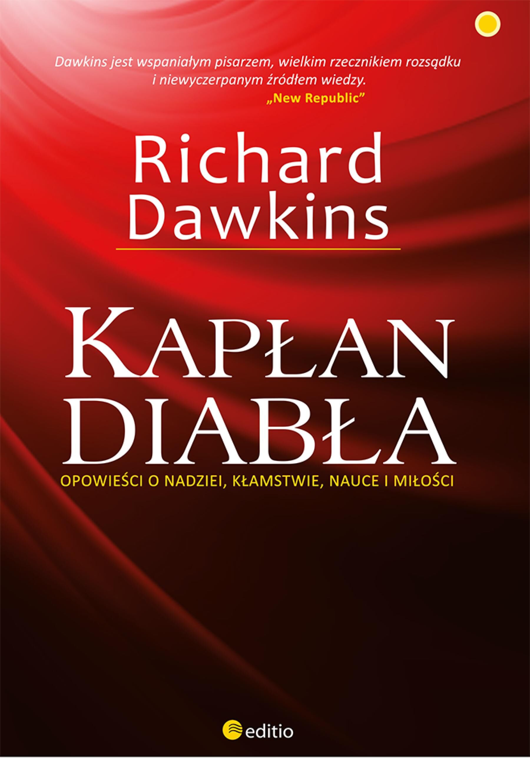 Kapłan diabła. Opowieści o nadziei, kłamstwie, nauce i miłości (e-book)