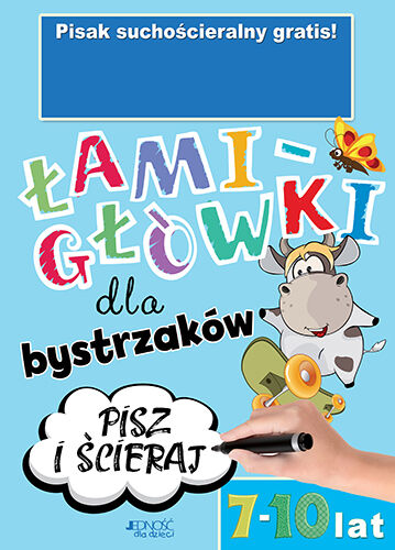 Łamigłówki dla bystrzaków 7-10 lat