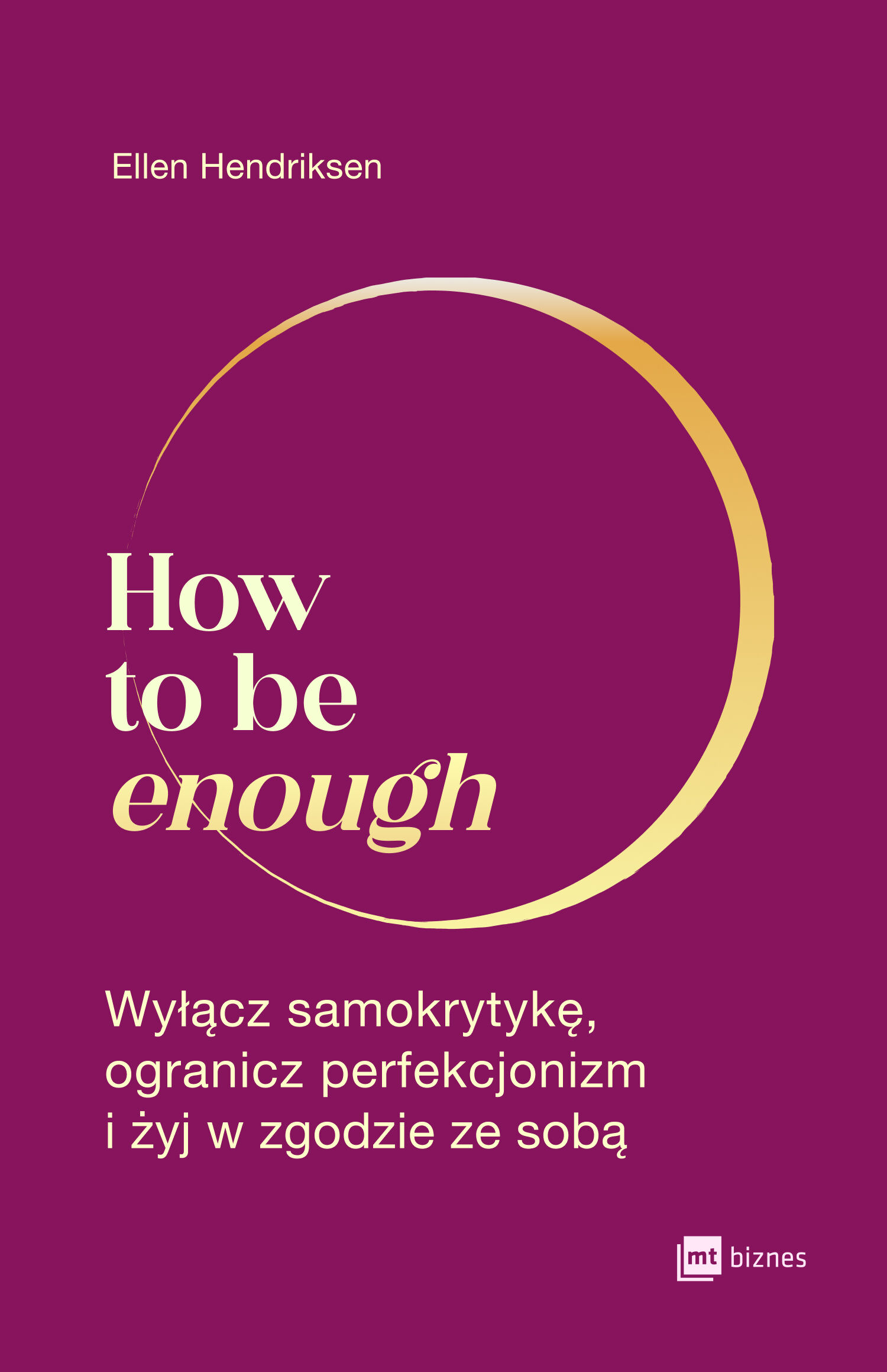 How to be enough