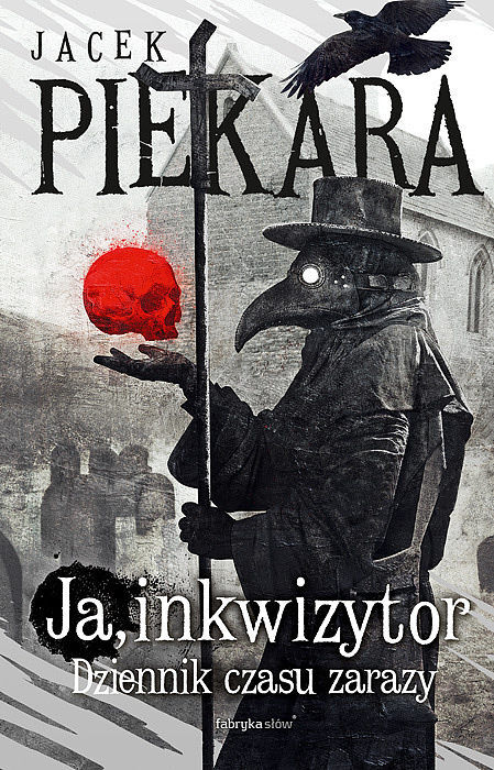 Ja, Inkwizytor. Dziennik czasu zarazy