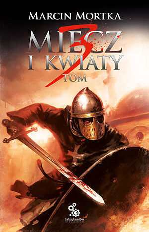 Miecz i kwiaty. Tom 3