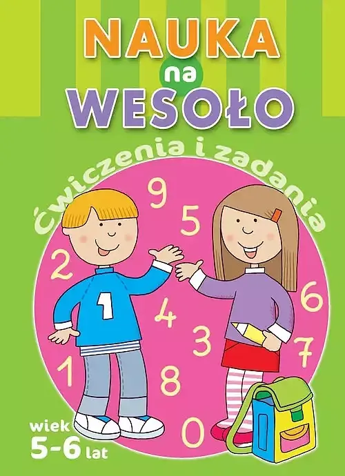 Nauka na wesoło. Ćwiczenia i zadania. Wiek 5-6 lat