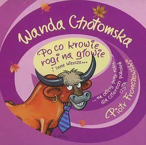 Po co krowie rogi na głowie i inne wiersze
