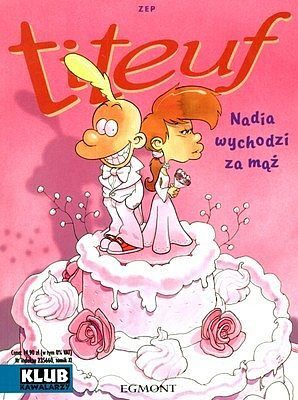 Titeuf - 10 - Nadia Wychodzi za mąż