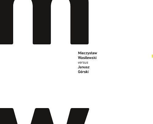 Mieczysław Wasilewski versus Janusz Górski