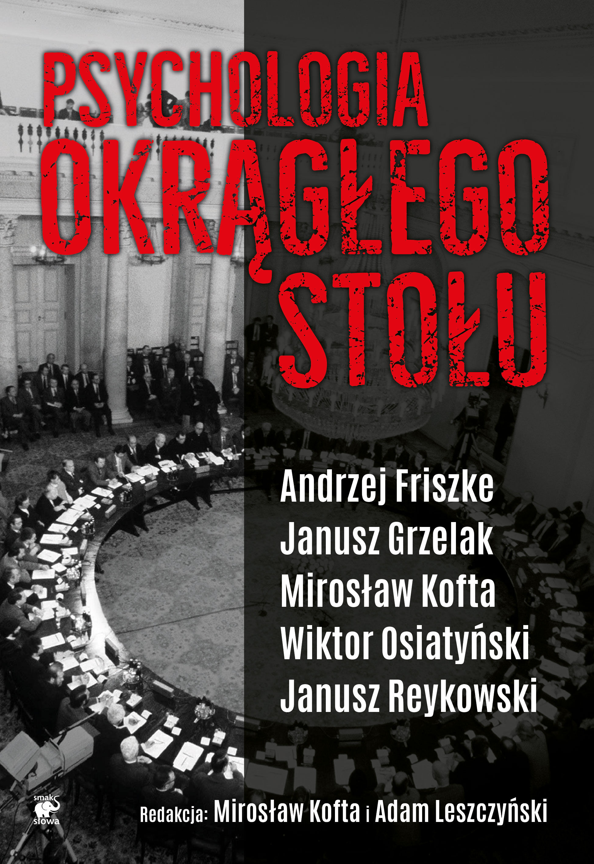 Psychologia Okrągłego Stołu (e-book)