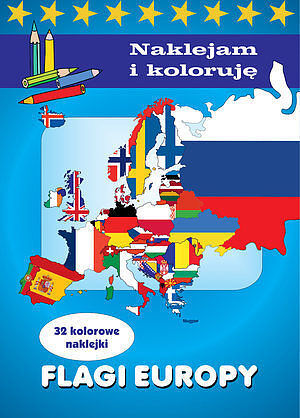 Flagi Europy. Naklejam i koloruję