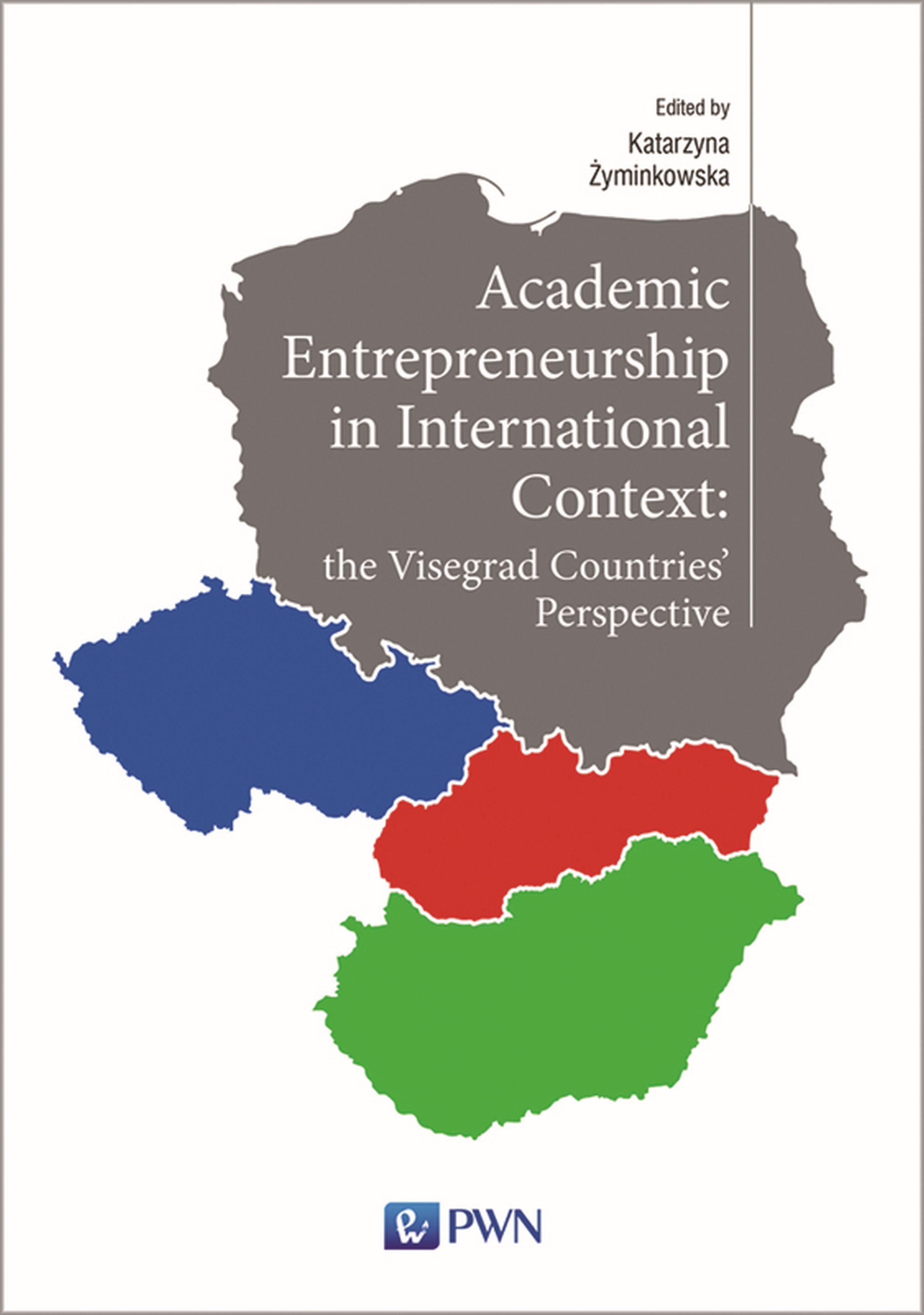 Academic Entrepreneurship in International Context: the Visegrad Countries' Perspective