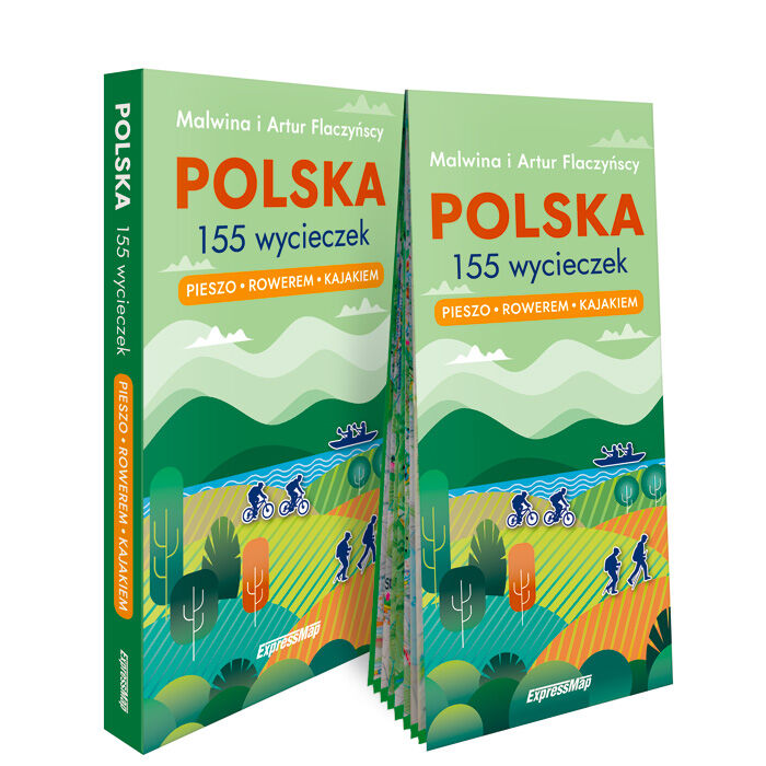 Polska 155 wycieczek pieszo rowerem kajakiem przewodnik