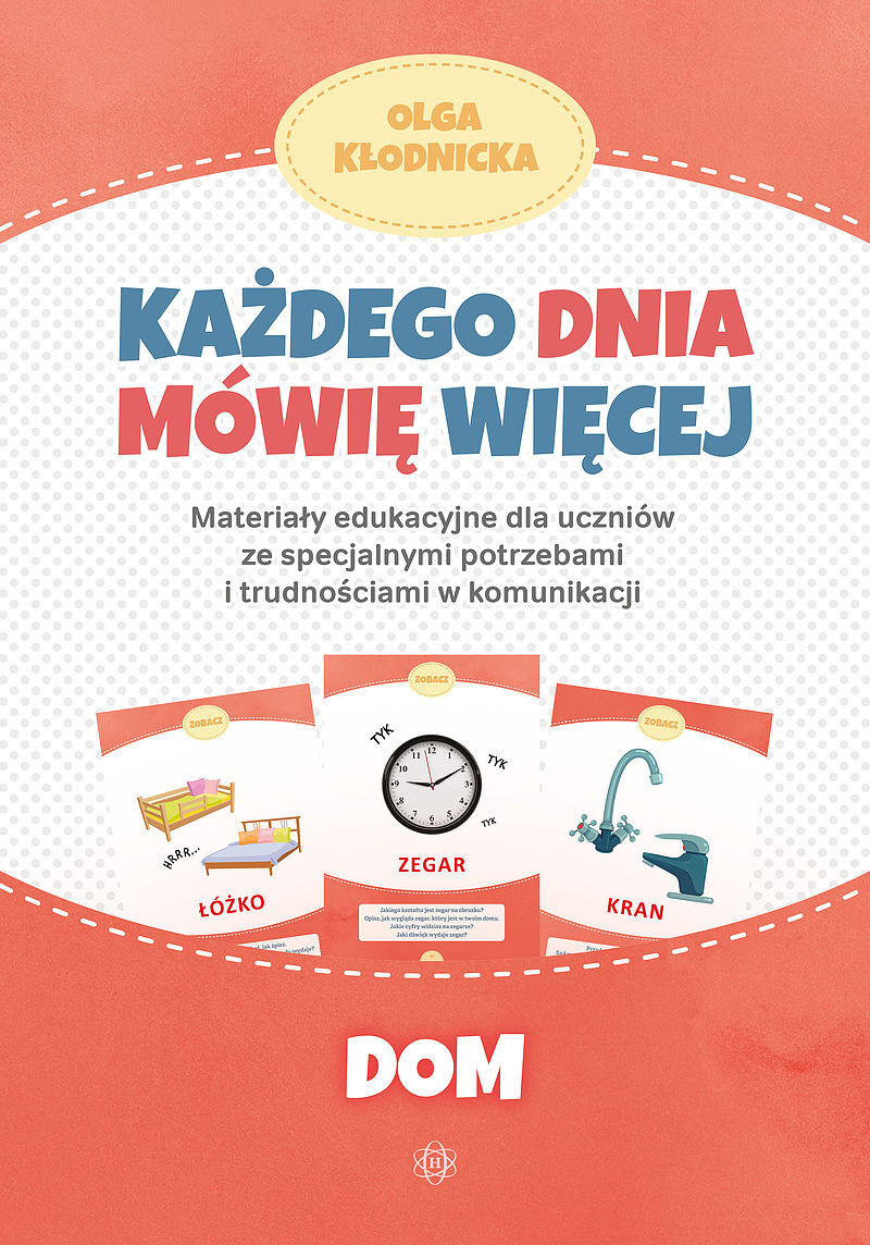 Każdego dnia mówię więcej. Dom
