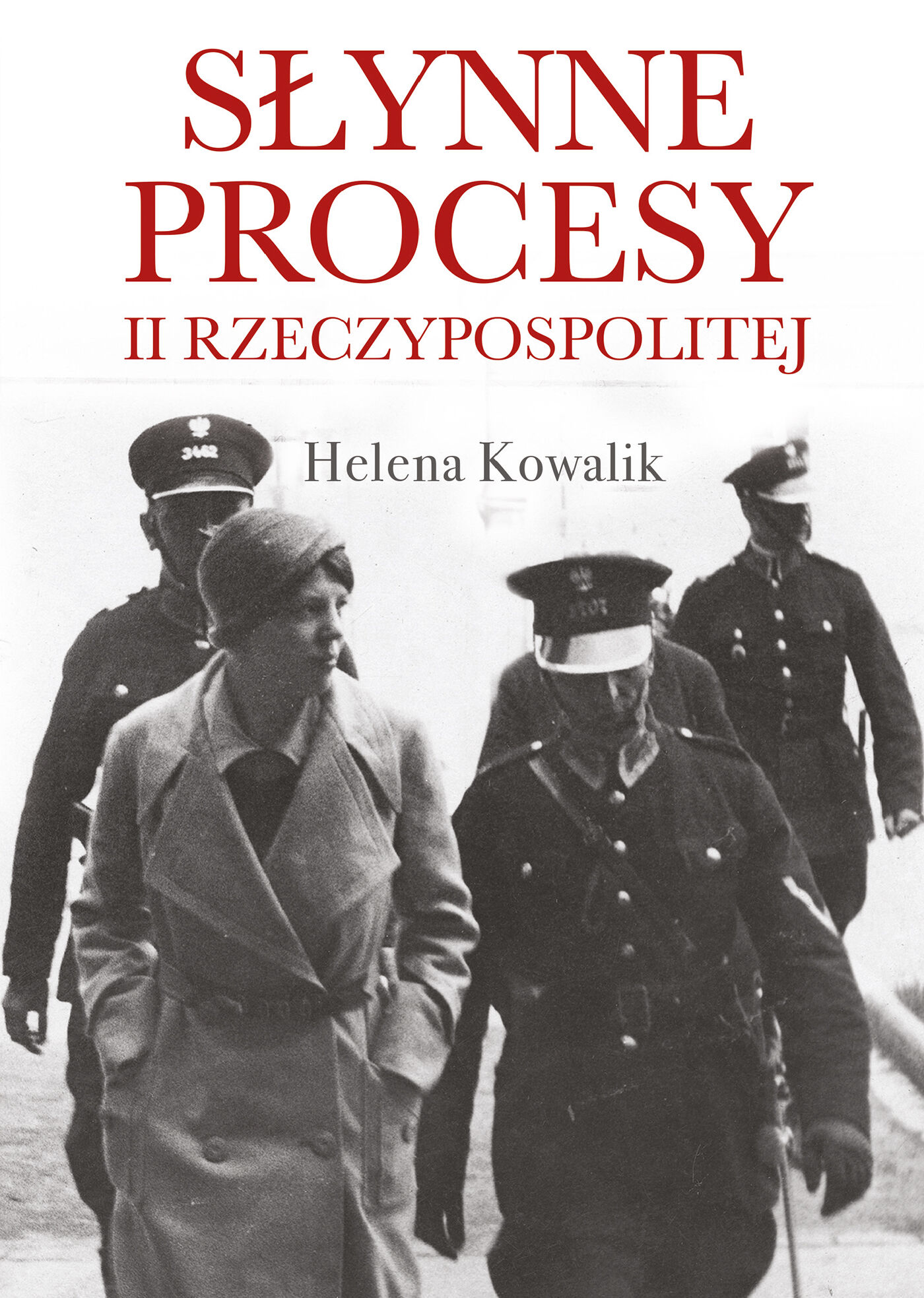 Słynne procesy II Rzeczypospolitej (e-book)