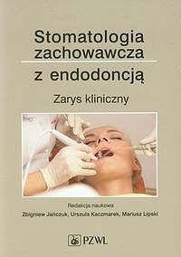 Stomatologia zachowawcza z endodoncją.