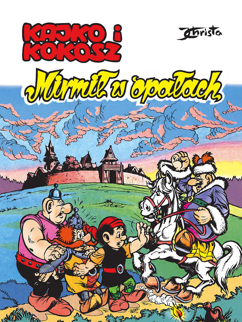 Kajko i Kokosz - 19 - Mirmił w opałach
