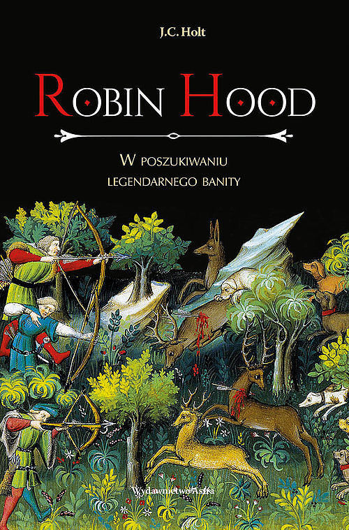 Robin Hood W poszukiwaniu legendarnego banity