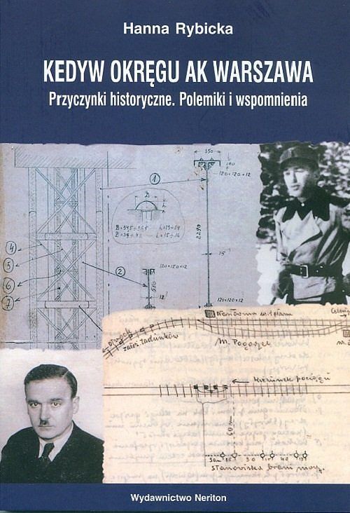 Kedyw Okręgu AK Warszawa. Przyczynki historyczne. Polemiki i wspomnienia