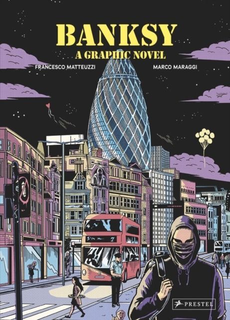 Banksy. A Graphic Novel