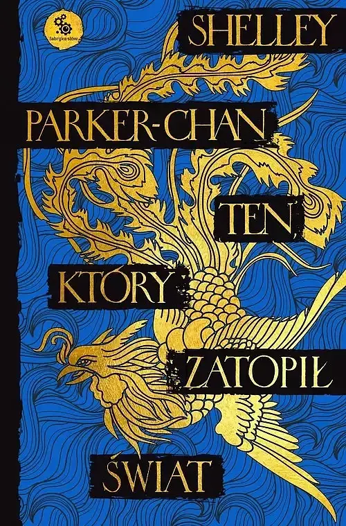 Ten, który zatopił świat. Cykl Świetlisty Cesarz. Tom 2