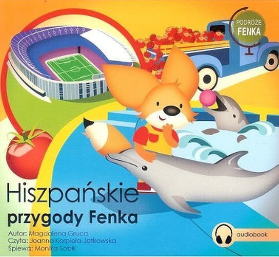 Hiszpańskie przygody Fenka (audiobook CD)