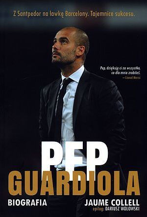 Pep Guardiola. Biografia