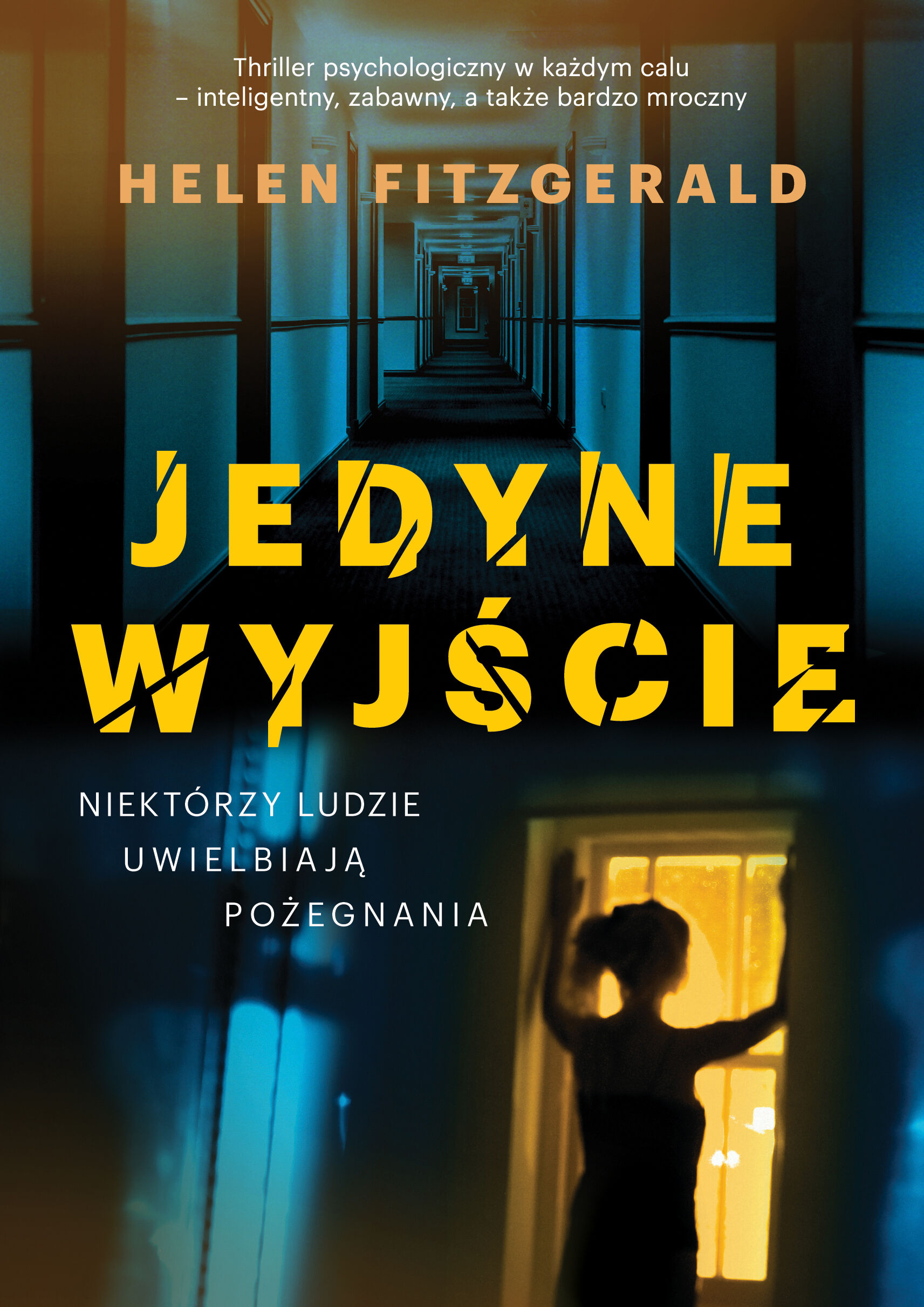 Jedyne wyjście