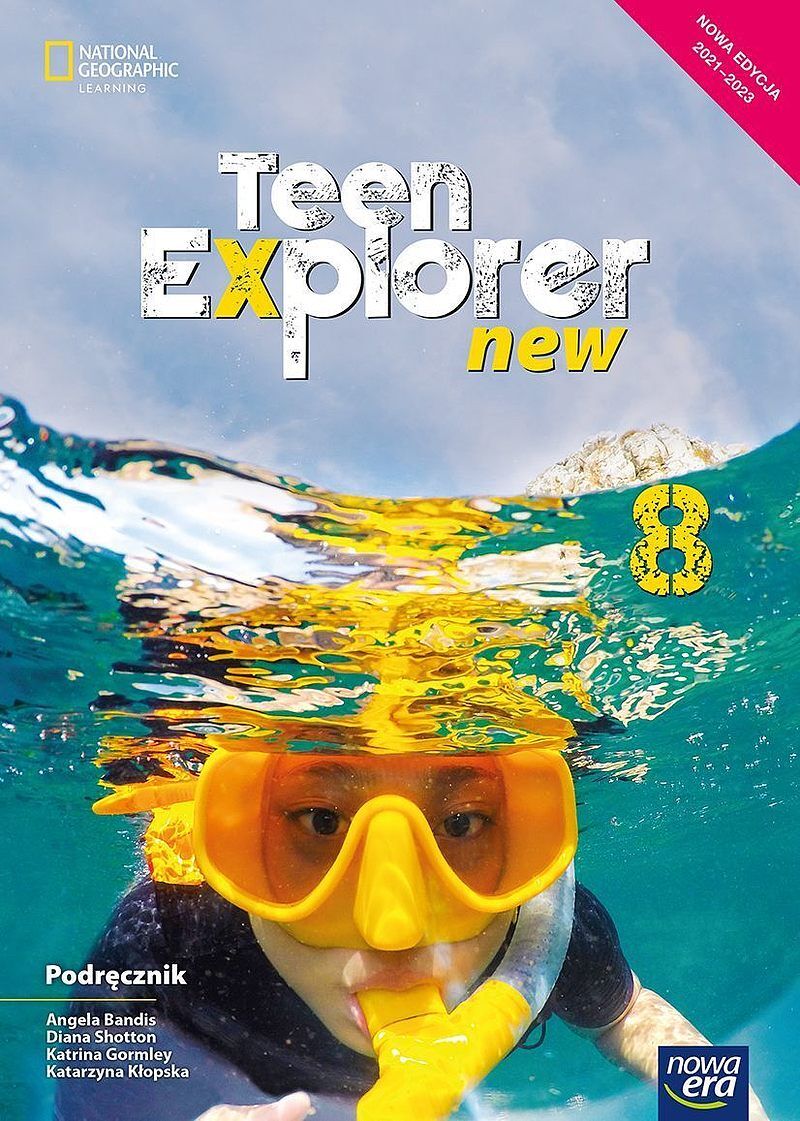 Język angielski teen explorer podręcznik dla klasy 8 szkoły podstawowej edycja 2021-2023