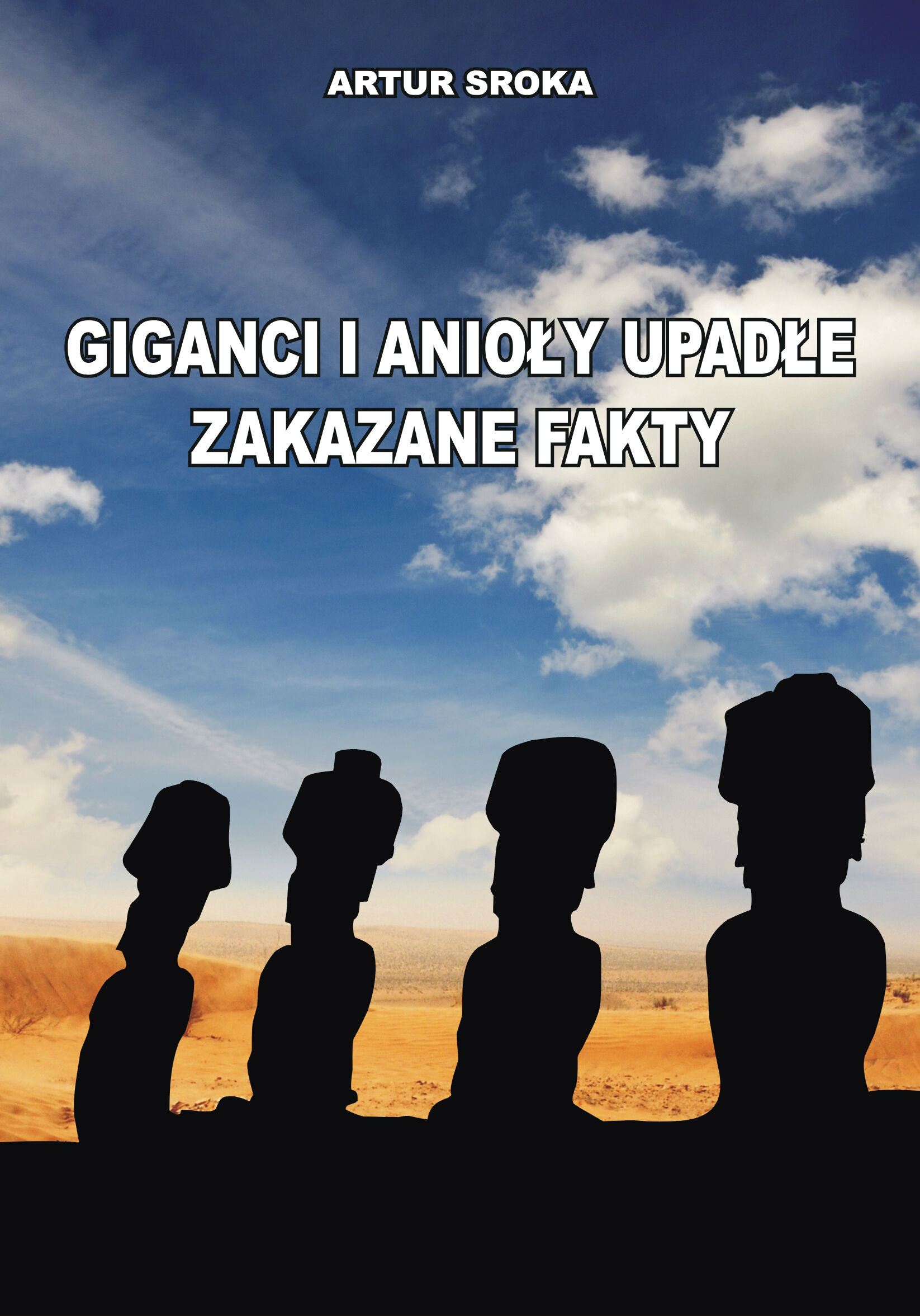 Giganci i anioły upadłe. Zakazane fakty