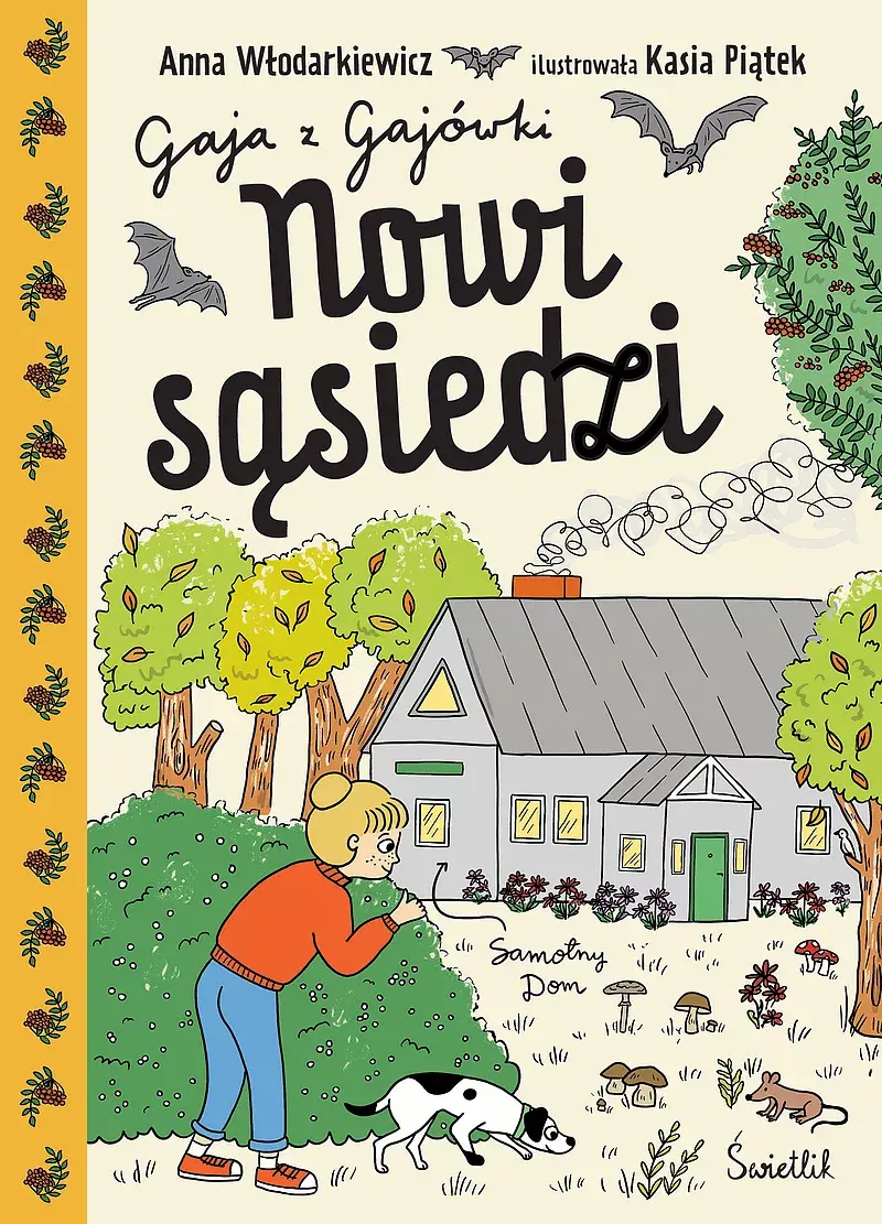Nowi sąsiedzi. Gaja z Gajówki. Tom 4
