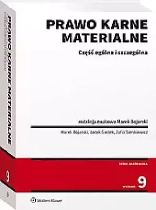 Prawo karne materialne. Część ogólna i szczególna