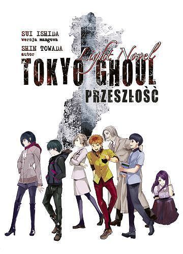 Tokyo Ghoul (Light Novel) - Przeszłość
