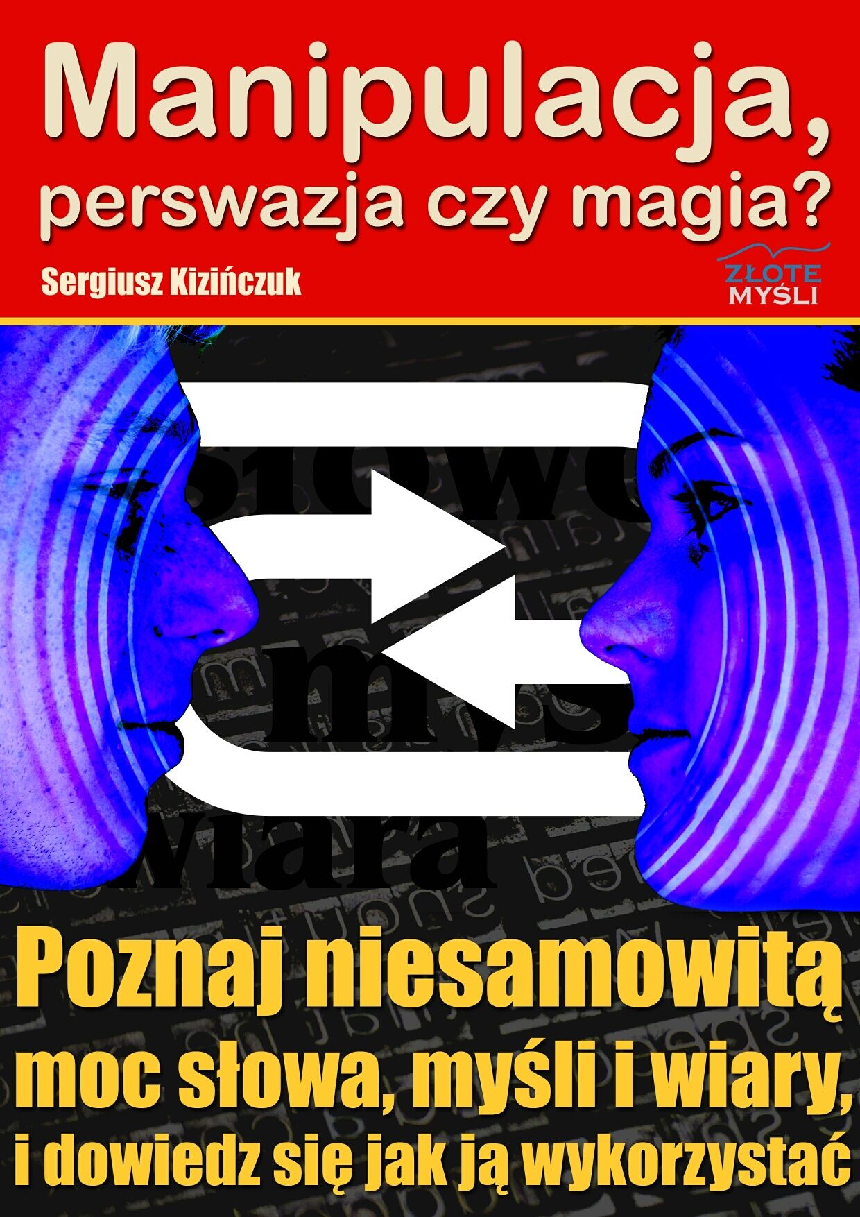 Manipulacja, perswazja czy magia? (e-book)