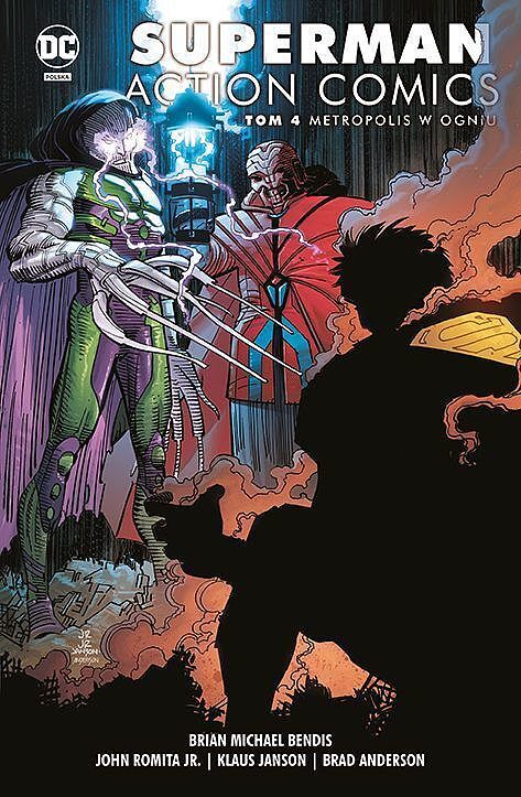 Superman Action Comics (Brian Michael Bendis) - 04 - Metropolis w ogniu