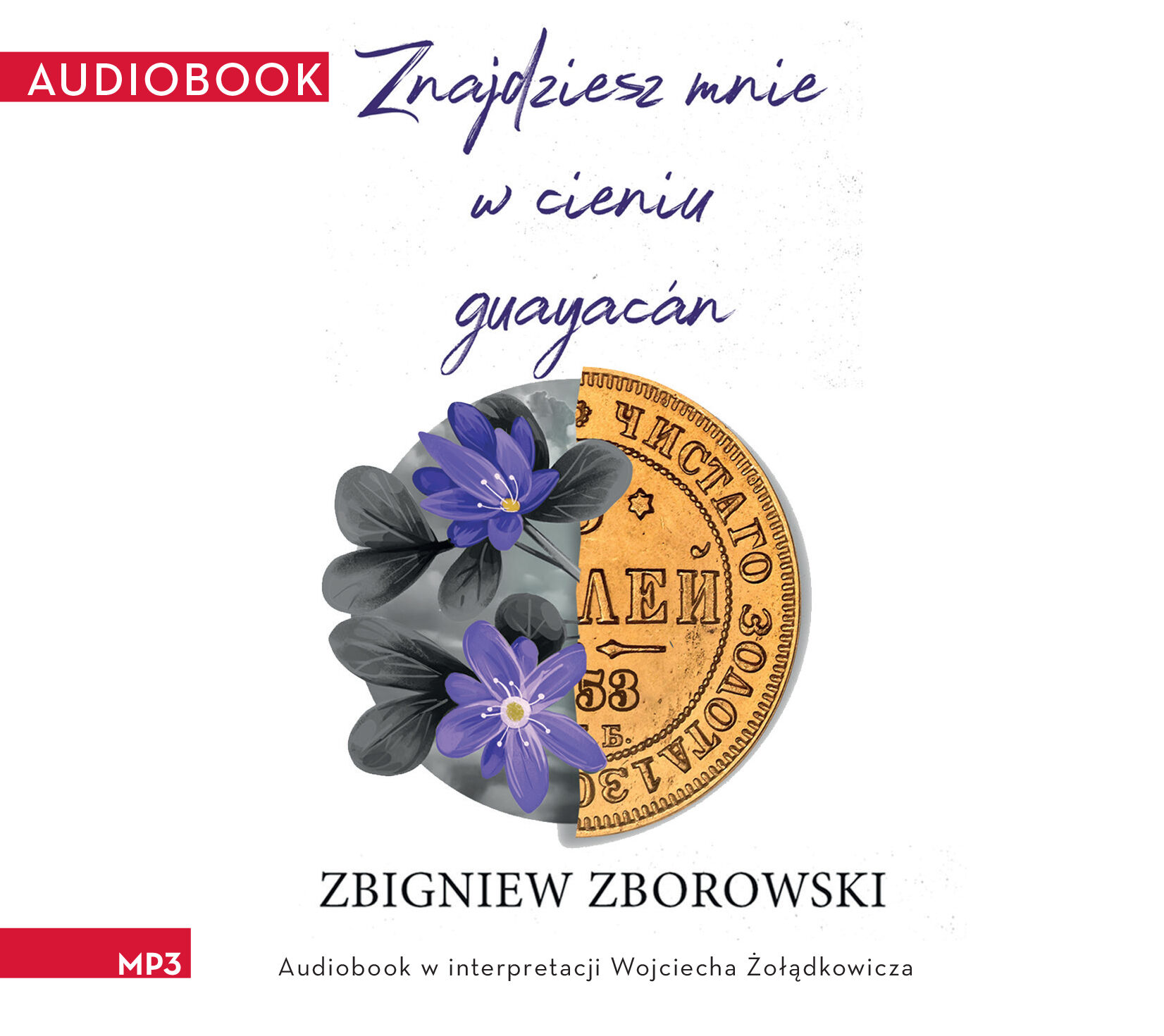 Znajdziesz mnie w cieniu guayacán (audiobook MP3)