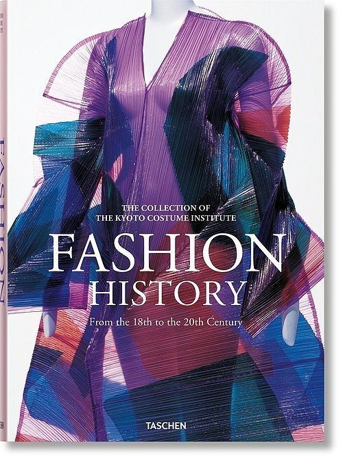 Fashion. A History from the 18th to the 20th Century