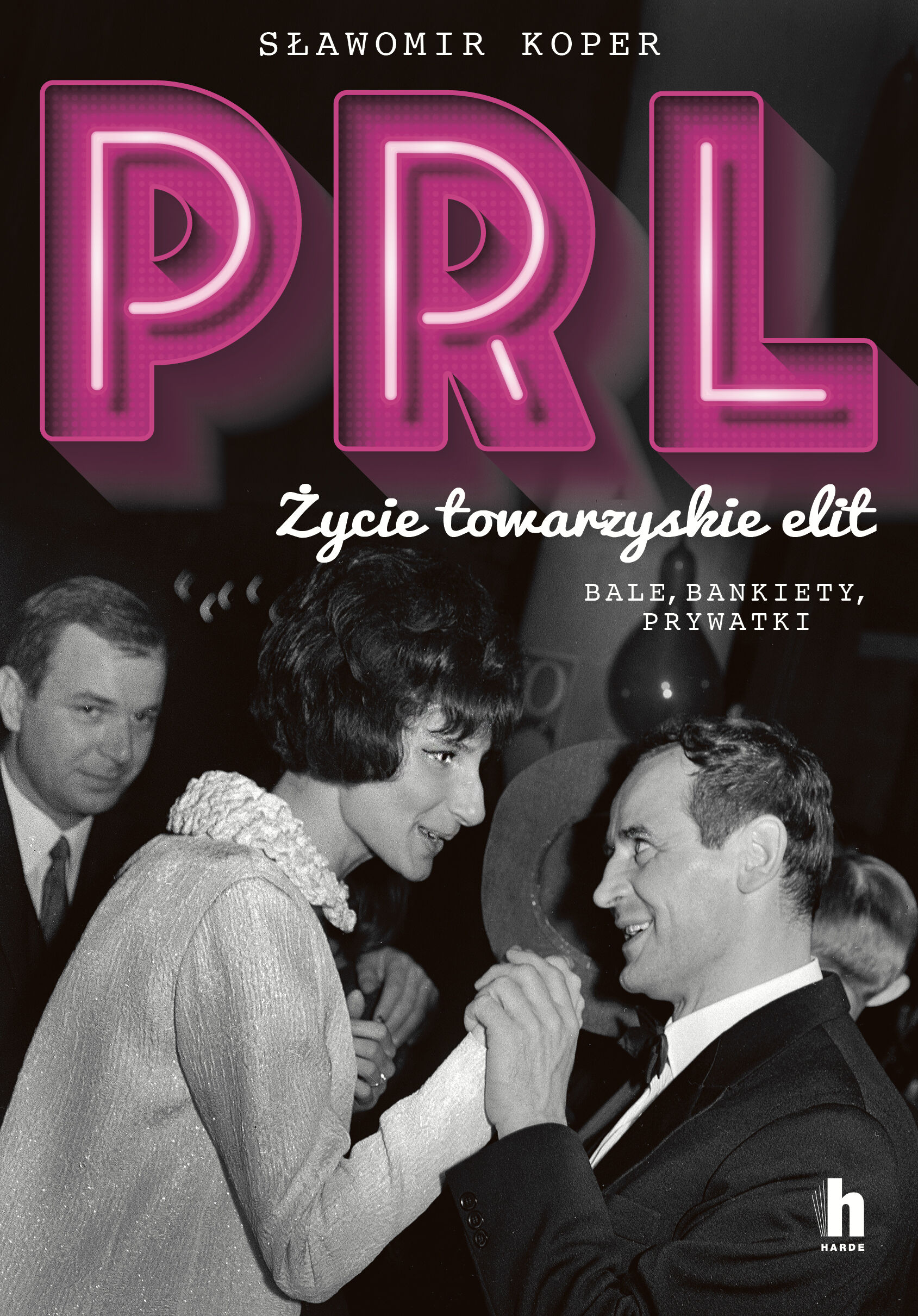 PRL Życie towarzyskie elit (e-book)