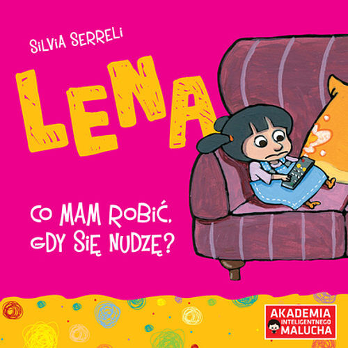 Lena co mam robić gdy się nudzę?