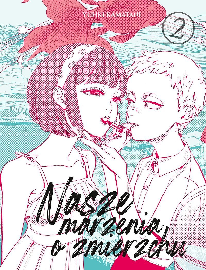 Nasze marzenia o zmierzchu - 2