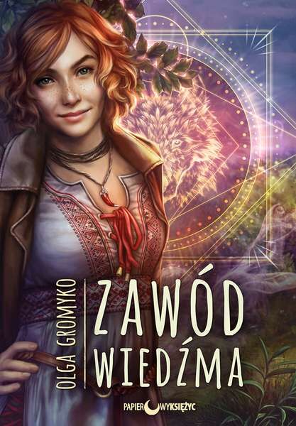 Zawód wiedźma kroniki belorskie Tom 1