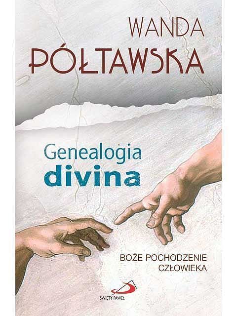 Genealogia divina boże pochodzenie człowieka
