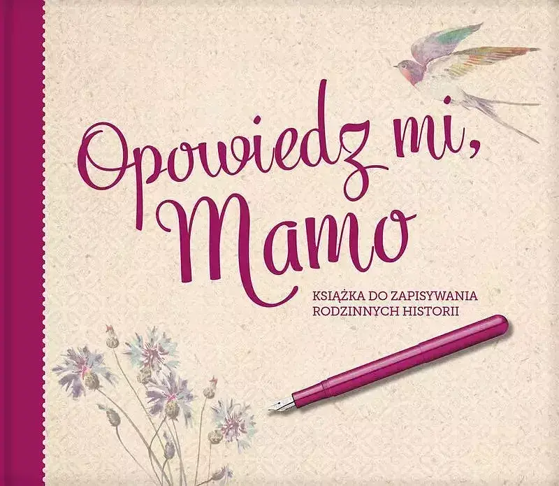 Opowiedz mi mamo