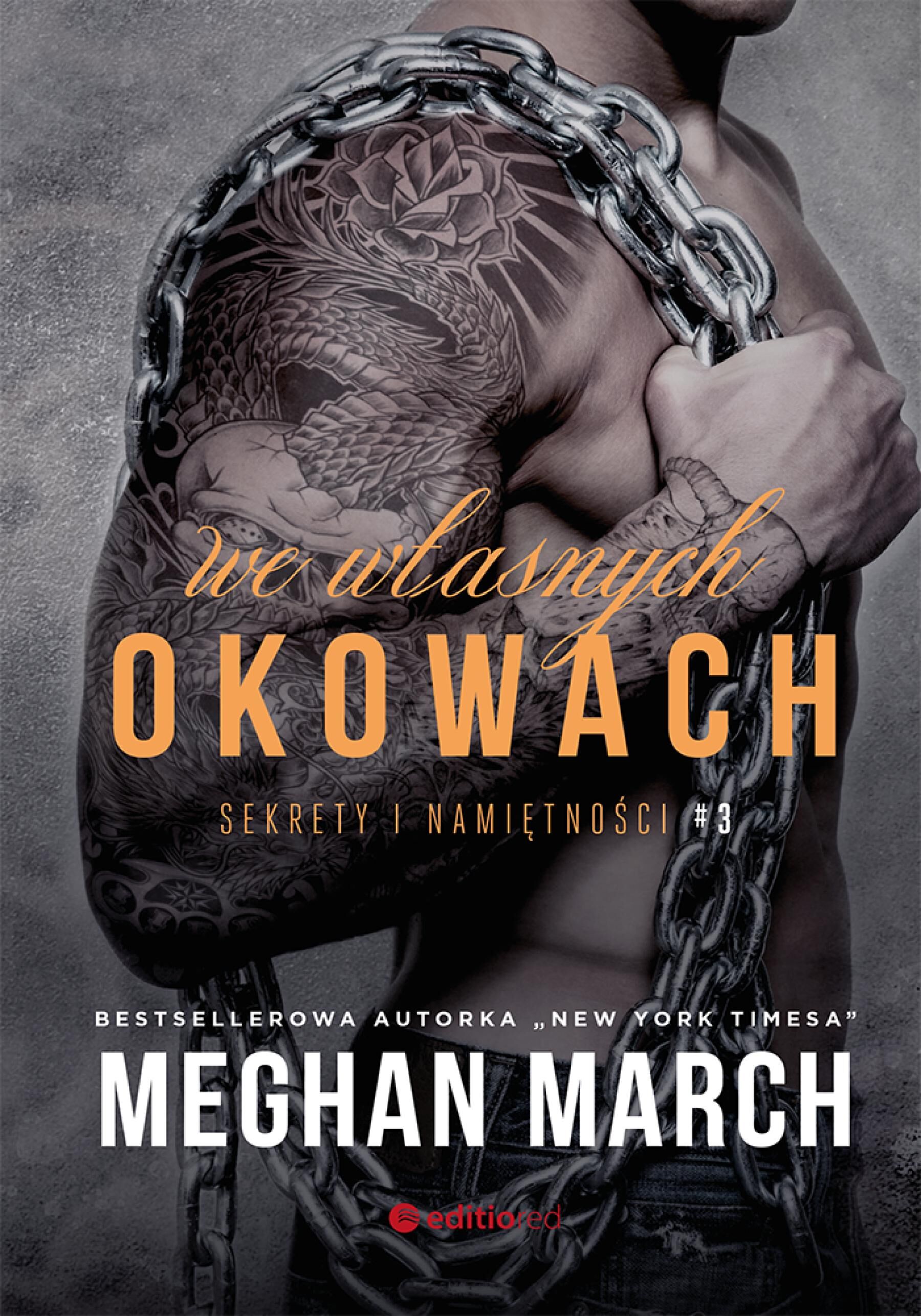 We własnych okowach. Sekrety i namiętności #3 (audiobook MP3)