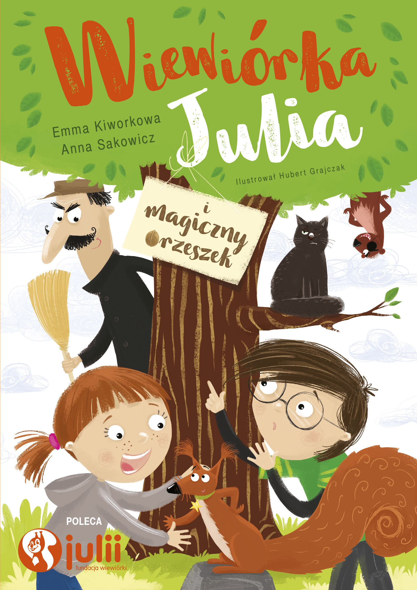 Wiewiórka Julia i magiczny orzeszek